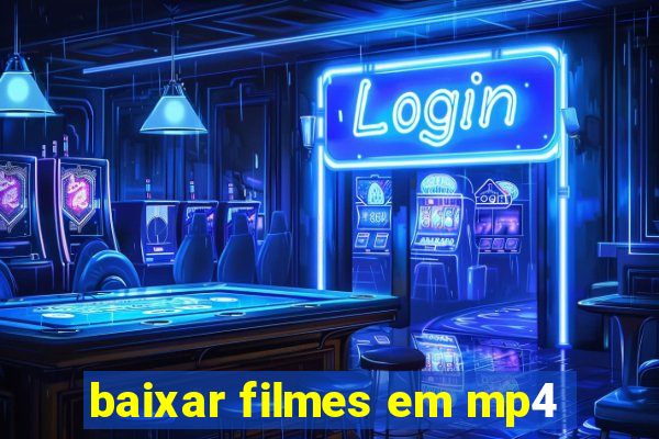 baixar filmes em mp4