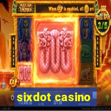 sixdot casino