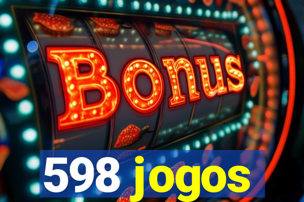 598 jogos