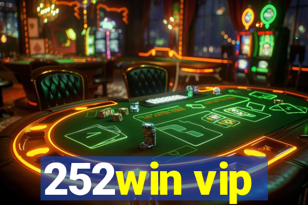 252win vip