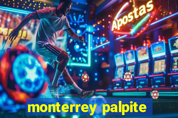 monterrey palpite