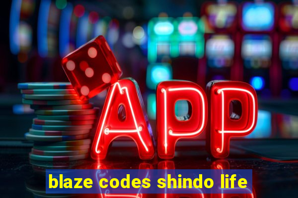 blaze codes shindo life