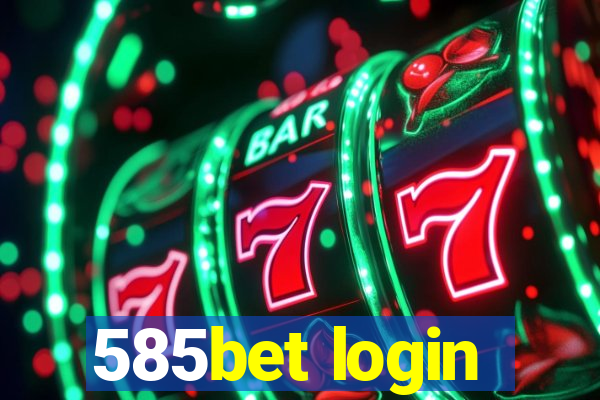 585bet login