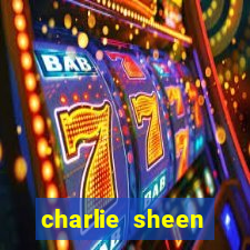 charlie sheen fortuna 2023