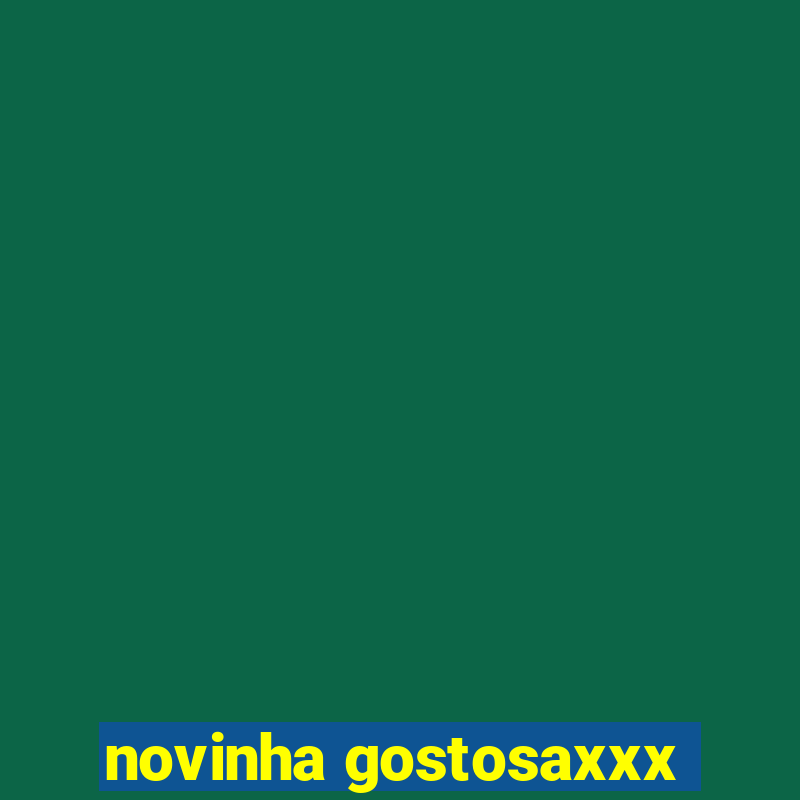 novinha gostosaxxx