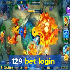 129 bet login