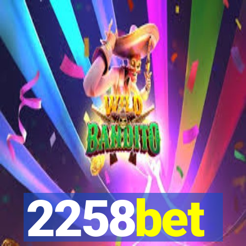 2258bet