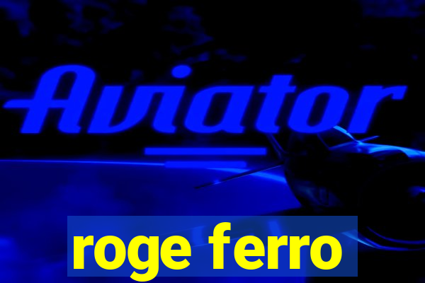 roge ferro