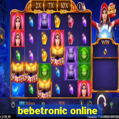 bebetronic online