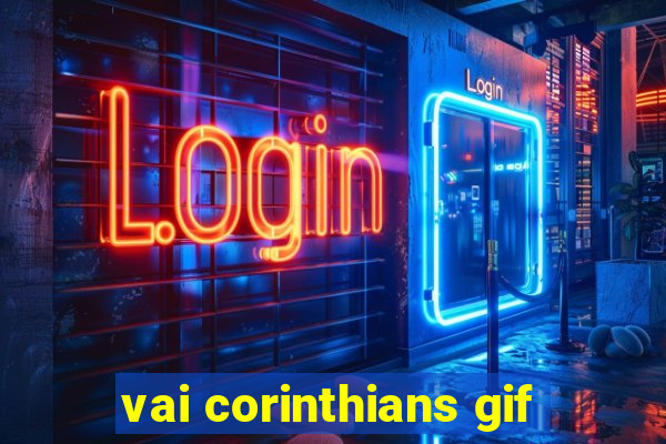 vai corinthians gif