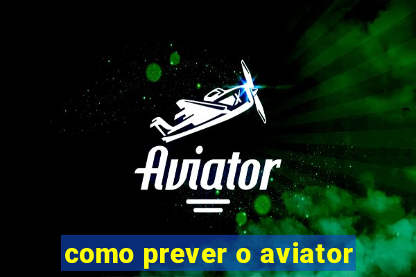 como prever o aviator