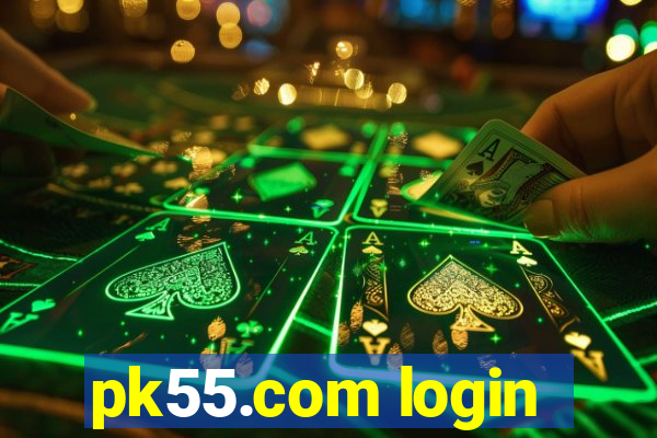 pk55.com login