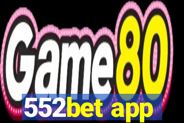 552bet app