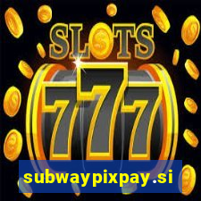 subwaypixpay.site