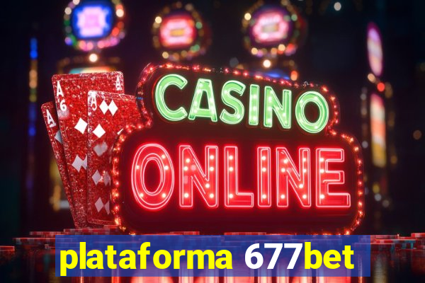 plataforma 677bet