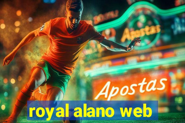 royal alano web