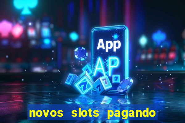 novos slots pagando no cadastro