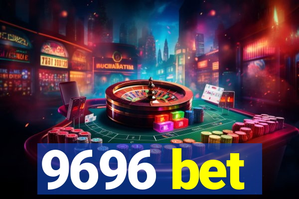 9696 bet