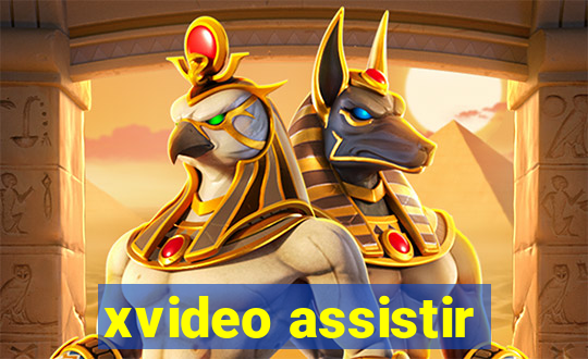 xvideo assistir