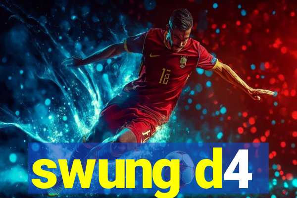 swung d4