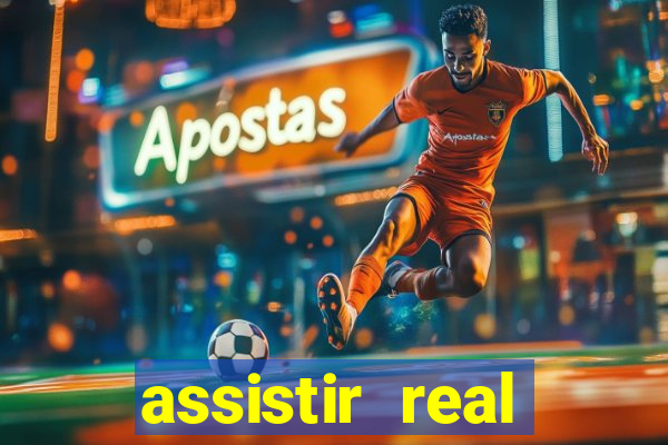 assistir real madrid ao vivo online grátis futemax