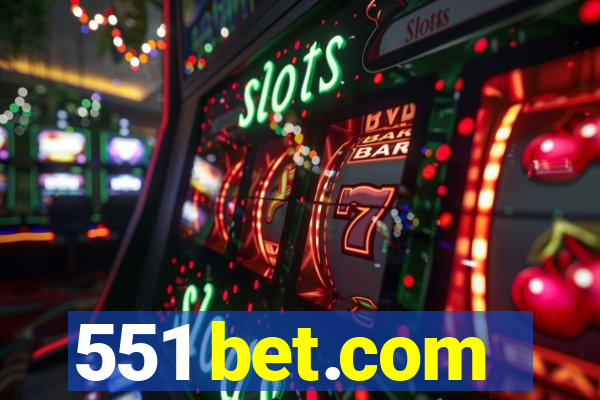 551 bet.com