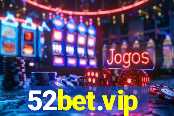 52bet.vip