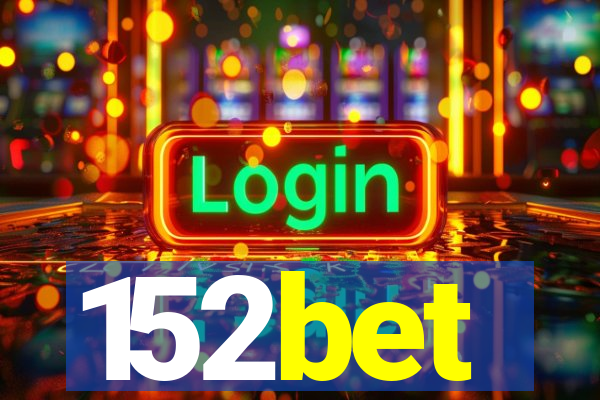 152bet