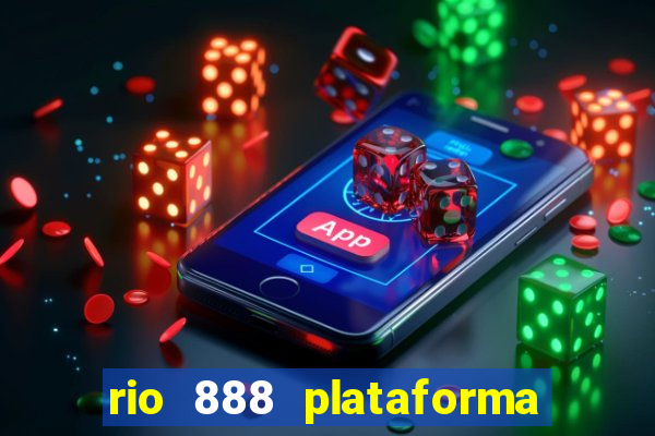 rio 888 plataforma de jogos