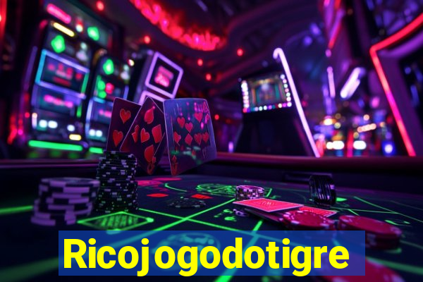 Ricojogodotigre