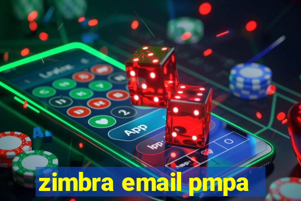 zimbra email pmpa