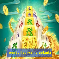 wendell carvalho goiania