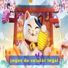 jogos de celular legal