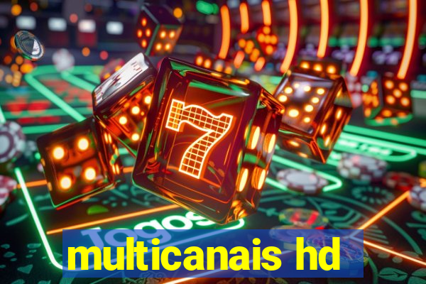 multicanais hd