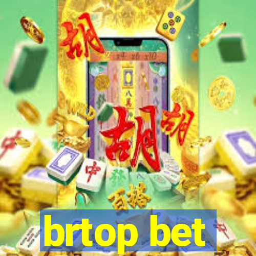 brtop bet