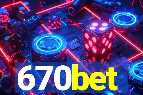 670bet