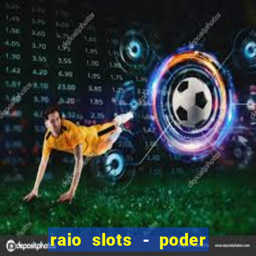 raio slots - poder de zéus