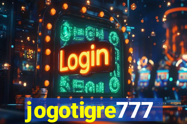 jogotigre777