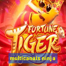 multicanais ninja