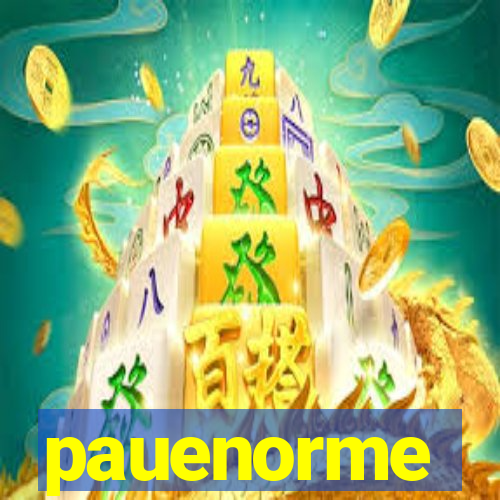 pauenorme