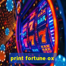 print fortune ox