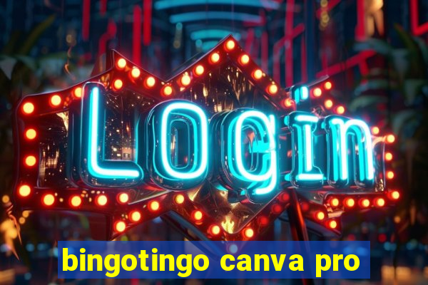 bingotingo canva pro