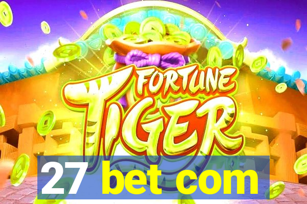 27 bet com