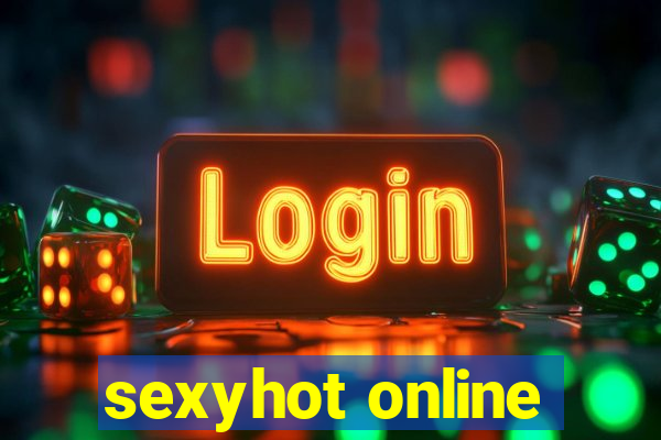 sexyhot online