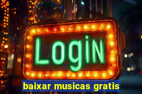 baixar musicas gratis