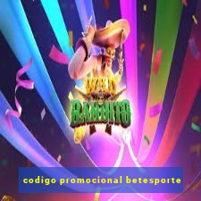 codigo promocional betesporte