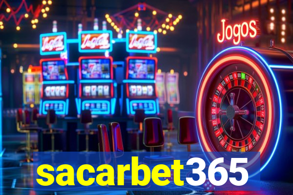 sacarbet365