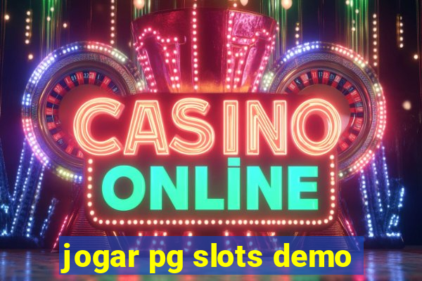 jogar pg slots demo