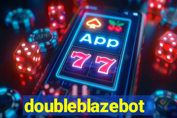 doubleblazebot