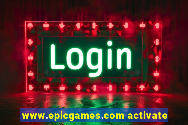 www.epicgames.com activate